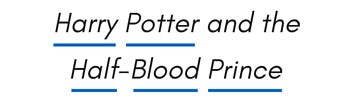 Harry Potter and the Half-Blood Prince Title Capitalization