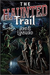 The Haunted Trail Vol. 1