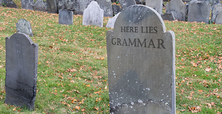 Why You Shouldn't Fear the Grammar Apocalypse